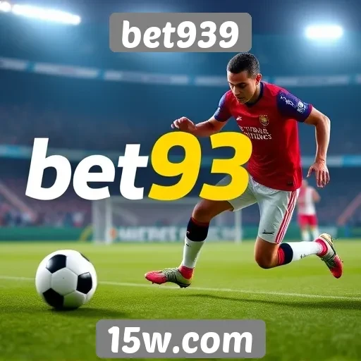 plataforma bet939 se destaca em apostas esportivas